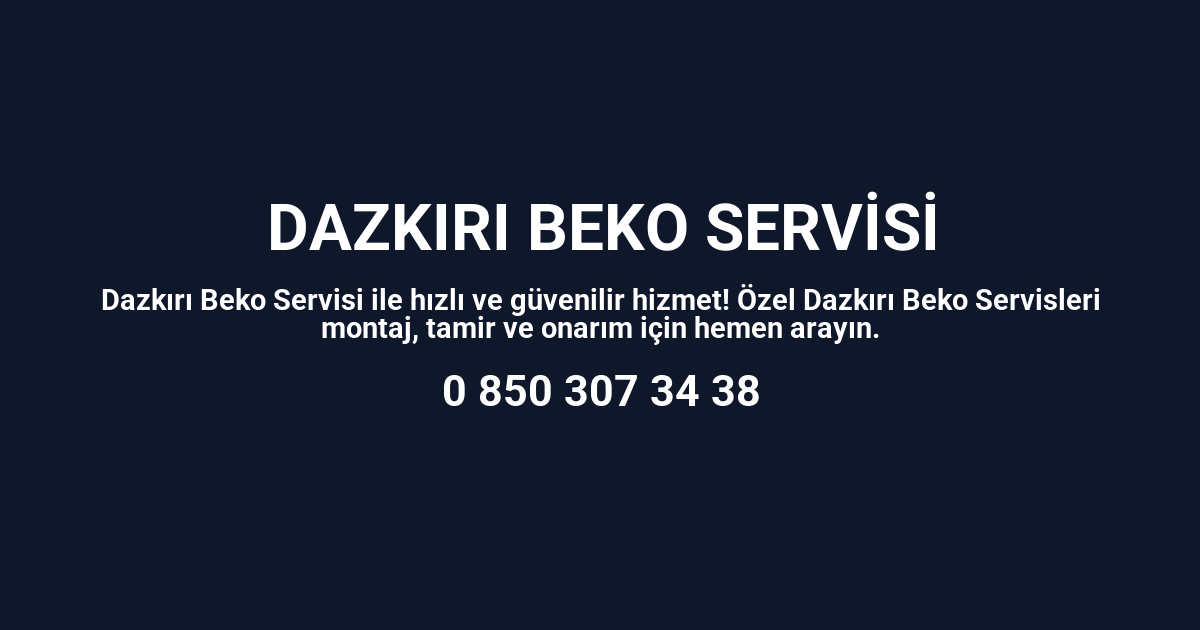 Dazkırı Beko Servisi